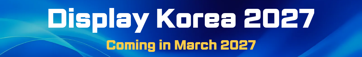 Display Korea 2027 official banner - Coming in March 2027. The premier global conference for OLED, Micro-LED, and XR technologies.